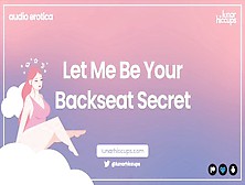 Asmr Backseat Secret Audio Only Fucking Mom's Fiancé In The Backseat Written By U/webtalker30