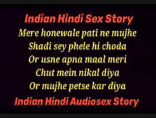 Indian Hindi Sex Story Shadi Sey Phele Chod Diya Mujhe