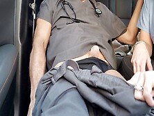 Naughty Nurse Satisfies Dr.  "d" With A Steamy Car Blowjob: Sucking,  Deepthroating,  And Swallowing His Load.