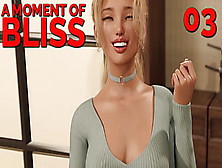 A Moment Of Bliss #03 • The Charming Blonde Knows How To Have Fun