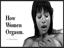 Adult Time How Women Orgasm - Jenna Foxx