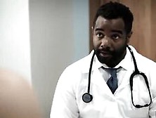 Rectal Exam For This Big Ass Teen By Her Black Doctor