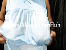 Sri Lankan Mom Inside A Hottie Night Dress Strip Tease And Boob Drop Hairy Vagina Toes Couple