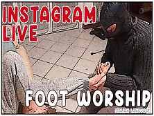 Instagram Live Foot Worship Hd