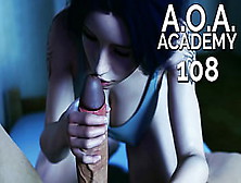 A. O. A.  Academy #108 • She Caresses His Humongous Prick With Pleasure