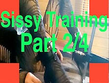 Sissy Training Session Part 2 - October 12. 2023
