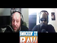 The Great American Bash Part 1 - Smackin' It Raw Ep.  151