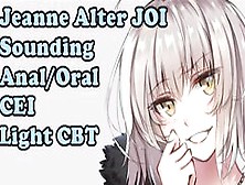 Jeanne Makes You Face The Consequences Part 1(Jeanne Fgo Hentai Joi)(Sounding,  Assplay,  Cei,  Femdom)
