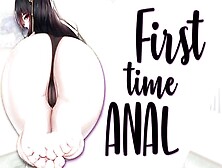 First Time Anal With Girlfriend [Audio]