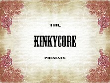 Kinkycore 1