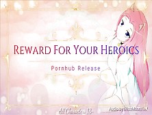 Reward For Your Heroics (Erotic Audio)