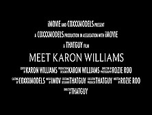 Coxxxmodels Karon Williams “Thatguy” First Q/a Interview