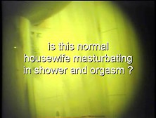 Mature Wife Masturbate In Shower