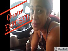 Sweet Puerto Rican Girl Caught Cheating,  Blowing Big Schlong In Bf Car