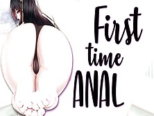 First Time Anal With Lover [Audio]