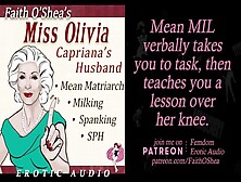 Miss Olivia: Capriana's Fiance Audio Mean Mil Verbal Femdom Sph Spanking Milking