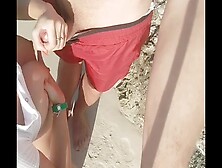 I Walk On The Beach And Suck A Stranger's Cock,  He Cums On My Tits