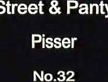 Street And Panty Pisser 32