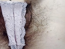 Big Hairy Cunt Can't Fit In Panties.  Thick Forest.