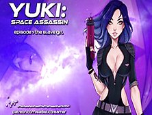 Yuki: Space Assassin,  Episode 1: The Slave Girl
