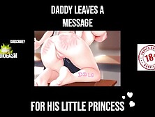 Daddys Turn,  Rough Daddy,  Male Masturbating,  Male Moaning,  Daddy Needs His Princess To Come Home!