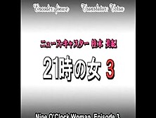 Best Hentai Ever! Nine O'clock Woman 03 / Uncensored