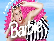 La Plantureuse Kay Lovely Dans Le Rôle De Barbie Explorant Sa Nouvelle Sexualité Dans Le Monde Réel