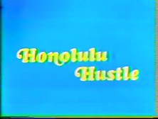 Honolulu Hustle