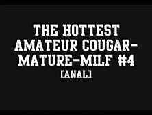 The Hottest Amateur Cougar-Granny-Milf #4