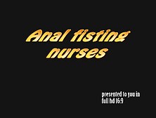 Ass Fisting Nurses