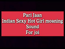 Indian Charming Cute Lady Moaning Sound For Joi
