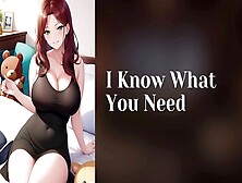 I Understand Your Desires - A Sensual Asmr Audio Roleplay With A Loving And Domineering Mommy