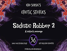 Sadistic Robber 2 (Audio For Women) [Eses36]
