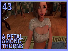 A Petal Among Thorns #43 • Spicy Revelations Get The Juices Flowing