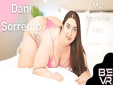 Dani Sorrento In Her Favorite Fan