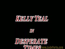 Kelly Teal In Desperate Times