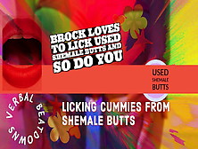Brock Loves To Lick Used Shemale Butts And So Do You