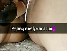 Cute Girl Fuck Her Wet Pussy And Really Wanna Cum!