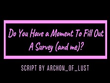 (Tm4Tf) Do You Have A Moment To Fill A Survey (And Me)? (Audio)