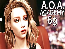 A. O. A.  Academy #69 •with 4 Hotties In 1 Bedroom