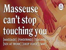 Your Masseuse Gives You A Happy Ending [Erotic Audio Stories] [Asmr]