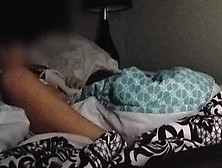 Cougar Getting Really Lusty Watching Porn Before Bed.  Has Rough And Longest Orgasm.
