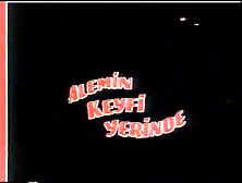 Alemin Keyfi Yerinde---Everybody In A Good Mood