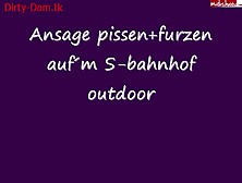 Herrinsamira - Ansage-Pissen Aufm S-Bahnhof!