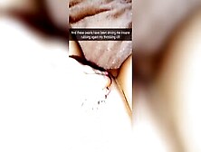 Sexting My Step Sisters Bf On Snapchat - I Banged My Vagina & Butt While Thinking Of His Huge Penis