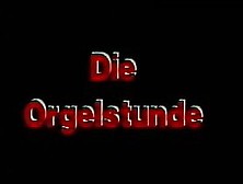 Die Orgelstunde