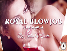 Julia V Earth Blows Prick No Fast Standing On Her Straight Long Legs.  Royal Oral Sex: Usage.  Episode 020.