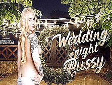 Wedding Night Pussy - Raven Friday