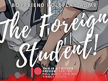The Foreign Exchange Student Asmr Boyfriend Roleplay [M4F] [M4A]