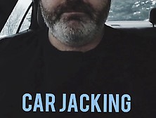 76Curvynthick - Car Jacking - Sexy Chubby Daddy Pulls Over In Car To Jerk It